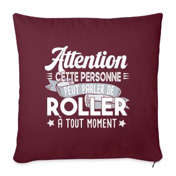 Roller Chaussures Sport Sportif Humour Citations - Housse de coussin décorative 45 x 45 cm - bordeaux - Devant