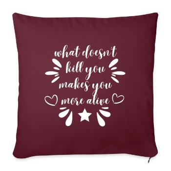 Ce qui ne vous tue pas - Blanc - Housse de coussin décorative 45 x 45 cm - bordeaux - Devant