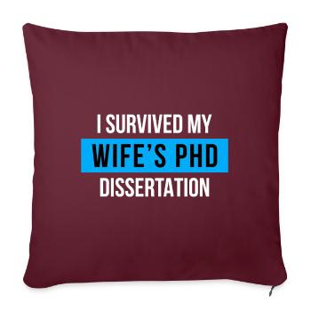 J'ai survécu à ma femme Thèse de doctorat - Housse de coussin décorative 45 x 45 cm - bordeaux - Devant
