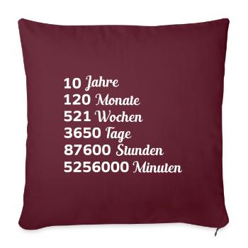 10 Jahre 120 Monate 521 Wochen Hochzeitstag - Sofakissenbezug 45 x 45 cm - Burgunderrot - Vorne