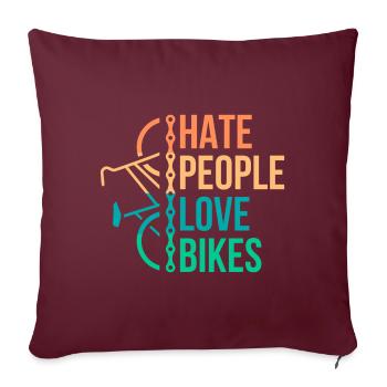 Haine les gens aiment les vélos cadeau de vélo - Housse de coussin décorative 45 x 45 cm - bordeaux - Devant