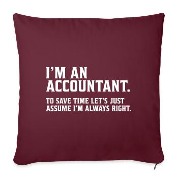 Je suis un comptable comptable conseiller financier cadeau - Housse de coussin décorative 45 x 45 cm - bordeaux - Devant