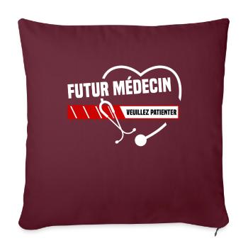 futur médecin. Veuillez patienter. Humour santé - Housse de coussin décorative 45 x 45 cm - bordeaux - Devant