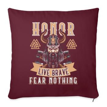 Rendre hommage au cadeau de Viking en direct Brave Fear Nothing - Housse de coussin décorative 45 x 45 cm - bordeaux - Devant