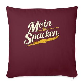 Moin Ihr Spacken Retro Spruch - Sofakissenbezug 45 x 45 cm - Burgunderrot - Vorne