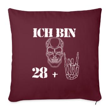 30. Geburtstag Geschenk Rocker Style Ich bin 28 + - Sofakissenbezug 45 x 45 cm - Burgunderrot - Vorne