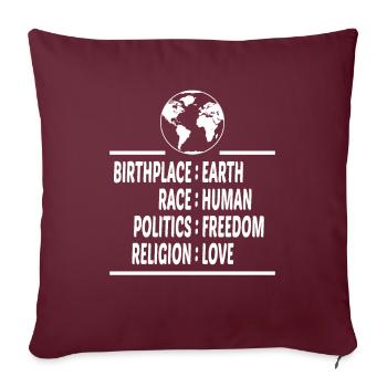 Lieu de naissance Terre Race Liberté humaine Religion Amour - Housse de coussin décorative 45 x 45 cm - bordeaux - Devant