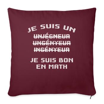 Je suis un unjégneur, unjenyeur, ingényeur...math - Housse de coussin décorative 45 x 45 cm - bordeaux - Devant