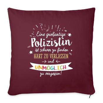 Großartige Polizistin Spruch Abschied Geschenk - Sofakissenbezug 45 x 45 cm - Burgunderrot - Vorne