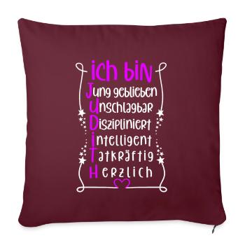 Für den besten Menschen - Ich bin Judith - Sofakissenbezug 45 x 45 cm - Burgunderrot - Vorne