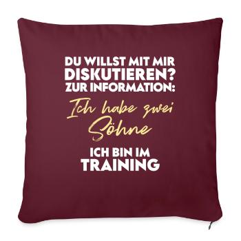 Du willst diskutieren? Vater und Söhne - Sofakissenbezug 45 x 45 cm - Burgunderrot - Vorne