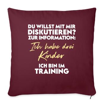 Du willst diskutieren? Vater und Kinder - Sofakissenbezug 45 x 45 cm - Burgunderrot - Vorne