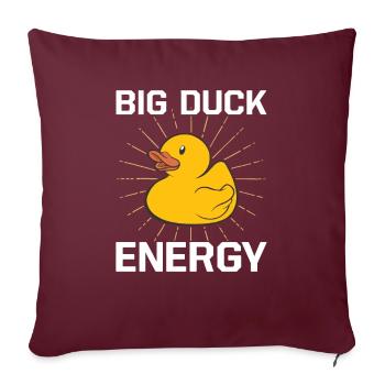 Big Duck Energy Canard grinçant Bain Canard En caoutchouc - Housse de coussin décorative 45 x 45 cm - bordeaux - Devant