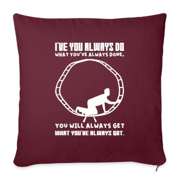 Sagesse Hamster Wheel Escape Entrepreneur - Housse de coussin décorative 45 x 45 cm - bordeaux - Devant