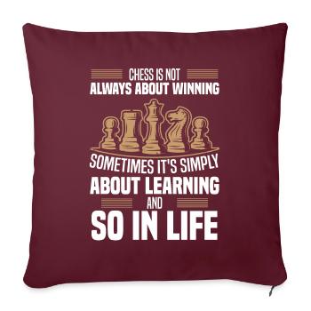 Les échecs gagnent en sagesse perdent l’apprentissage de la vie - Housse de coussin décorative 45 x 45 cm - bordeaux - Devant