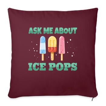 Posez-moi des questions sur ice pops - Housse de coussin décorative 45 x 45 cm - bordeaux - Devant