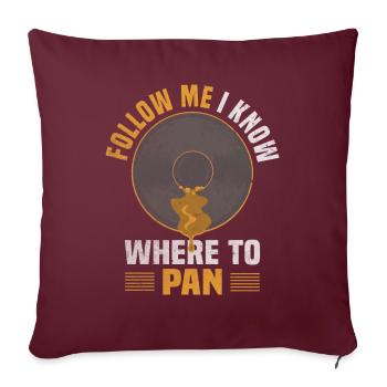 Suivez-moi Je sais où pan Goldfinder cadeau - Housse de coussin décorative 45 x 45 cm - bordeaux - Devant