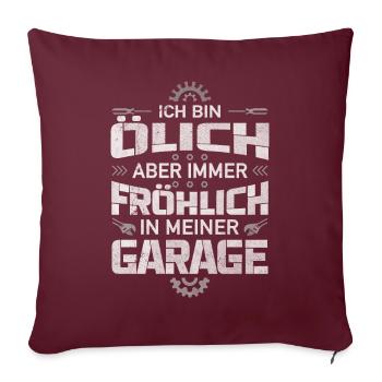 Ölich Fröhlich Werkstatt Autoschrauber Mechaniker - Sofakissenbezug 45 x 45 cm - Burgunderrot - Vorne