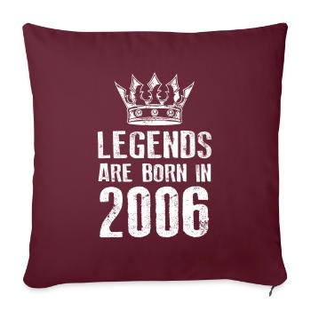 Légendes de 2006 nées en - Housse de coussin décorative 45 x 45 cm - bordeaux - Devant