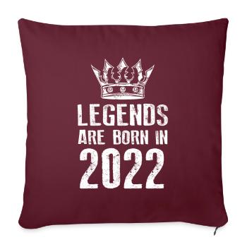 Légendes 2022 nées en - Housse de coussin décorative 45 x 45 cm - bordeaux - Devant