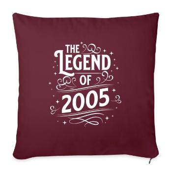 Die Legende von 2005 Geburtstag - Sofakissenbezug 45 x 45 cm - Burgunderrot - Vorne