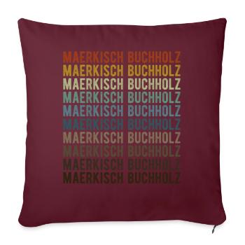 Maerkisch Buchholz Stadt Retro Vintage - Sofakissenbezug 45 x 45 cm - Burgunderrot - Vorne