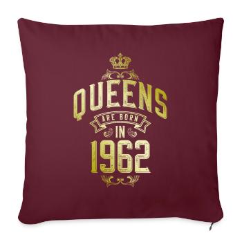 Queens born in 1962 - Sofakissenbezug 45 x 45 cm - Burgunderrot - Vorne