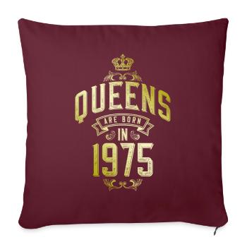 Queens born in 1975 - Sofakissenbezug 45 x 45 cm - Burgunderrot - Vorne