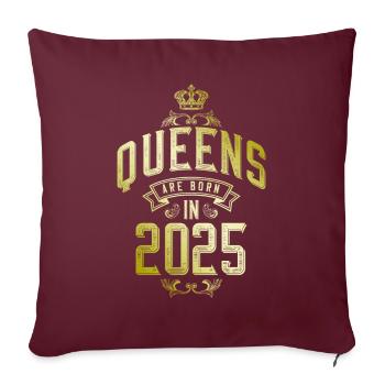 Queens born in 2025 - Sofakissenbezug 45 x 45 cm - Burgunderrot - Vorne