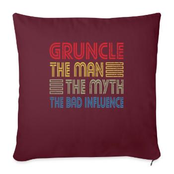 Gruncle L’homme Le mythe La mauvaise influence Oncle - Housse de coussin décorative 45 x 45 cm - bordeaux - Devant