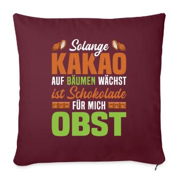 Kakao Schokoladen Liebhaber Obst Tafel Schokolade - Sofakissenbezug 45 x 45 cm - Burgunderrot - Vorne