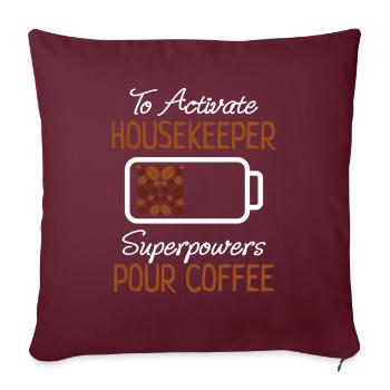 Putzfrau Kaffeeliebhaber Putzen Kaffee Geschenk - Sofakissenbezug 45 x 45 cm - Burgunderrot - Vorne