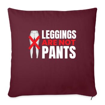 Les leggings ne sont pas des pantalons - Housse de coussin décorative 45 x 45 cm - bordeaux - Devant