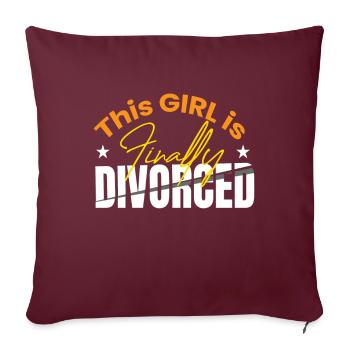 This Girl Is Finally Divorced Scheidung - Sofakissenbezug 45 x 45 cm - Burgunderrot - Vorne