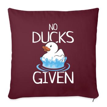 Pas de canards donnés canards en caoutchouc Canard grinçant Cadeau de canard grincheux - Housse de coussin décorative 45 x 45 cm - bordeaux - Devant