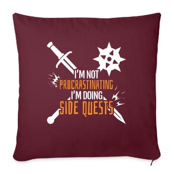 Not Procrastinatig IM Doing Side Quests - Sofakissenbezug 45 x 45 cm - Burgunderrot - Vorne