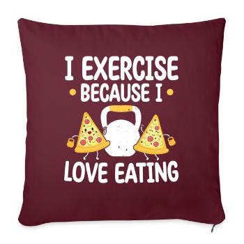 Kettlebell Pizza Exercice parce que j’adore manger - Housse de coussin décorative 45 x 45 cm - bordeaux - Devant
