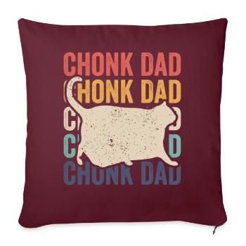 Chonk Meme Katze Chonk Dad - Sofakissenbezug 45 x 45 cm - Burgunderrot - Vorne