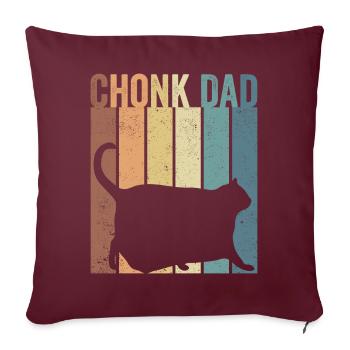 Chonk Meme Katze Chonk Dad - Sofakissenbezug 45 x 45 cm - Burgunderrot - Vorne