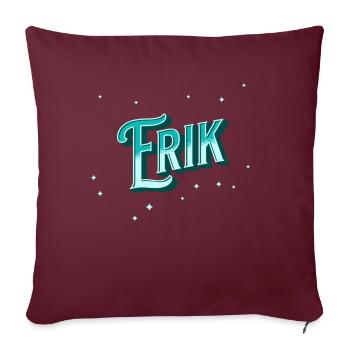 Erik Namen personalisiert - Sofakissenbezug 45 x 45 cm - Burgunderrot - Vorne