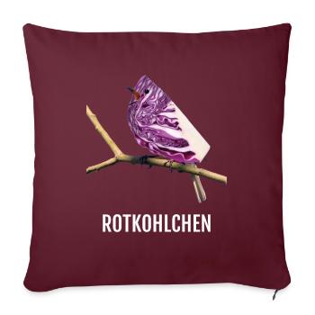 Rotkohlchen Meme Vogel Rotkelhlchen - Sofakissenbezug 45 x 45 cm - Burgunderrot - Vorne