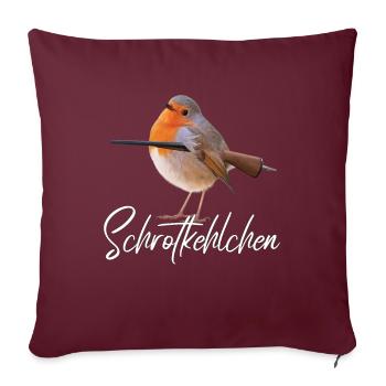 Schrotkehlchen Meme Vogel Rotkelhlchen - Sofakissenbezug 45 x 45 cm - Burgunderrot - Vorne