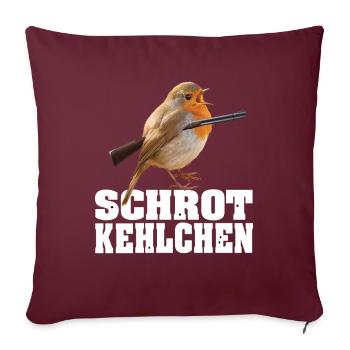Schrotkehlchen Meme Vogel Rotkelhlchen - Sofakissenbezug 45 x 45 cm - Burgunderrot - Vorne