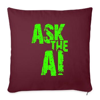 IA Intelligence artificielle drôle de nerd disant - Housse de coussin décorative 45 x 45 cm - bordeaux - Devant