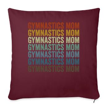 Gymnastik Mama Gymnastik Turnerin Akrobatin Mama - Sofakissenbezug 45 x 45 cm - Burgunderrot - Vorne