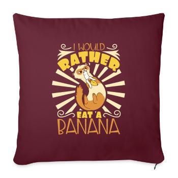 Je préfère manger une banane - Banane - Housse de coussin décorative 45 x 45 cm - bordeaux - Devant