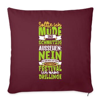 Müde und schmutzig - Drillinge - Sofakissenbezug 45 x 45 cm - Burgunderrot - Vorne