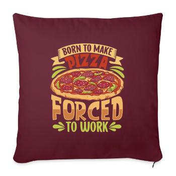 Né pour cuire une pizza - pizza boulanger - Housse de coussin décorative 45 x 45 cm - bordeaux - Devant