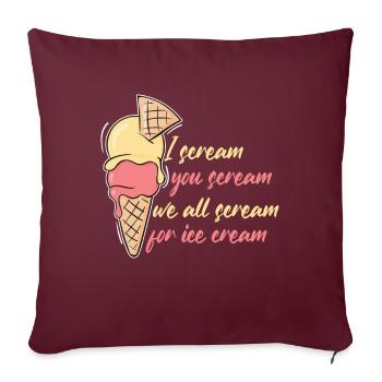 I Scream Ice Cream Eiscreme Eis - Housse de coussin décorative 45 x 45 cm - bordeaux - Devant
