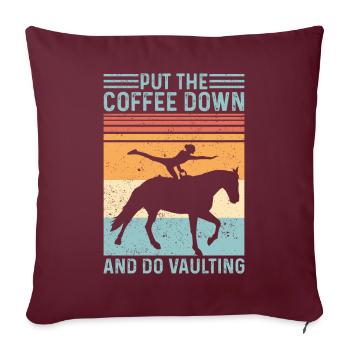 Kaffee abstellen Pferdevoltigieren Retro - Sofakissenbezug 45 x 45 cm - Burgunderrot - Vorne